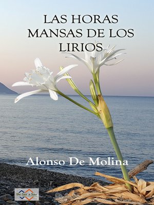cover image of Las horas mansas de los lirios